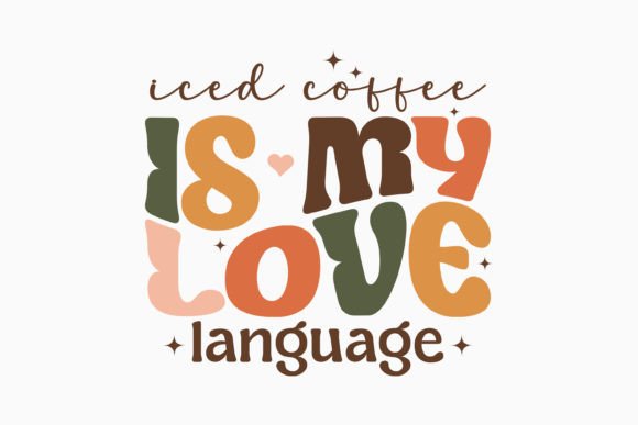 Iced Coffee is My Love Lang Retro Coffee