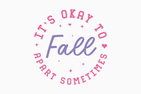 It's Okay to Fall Apart Sometimes Retro