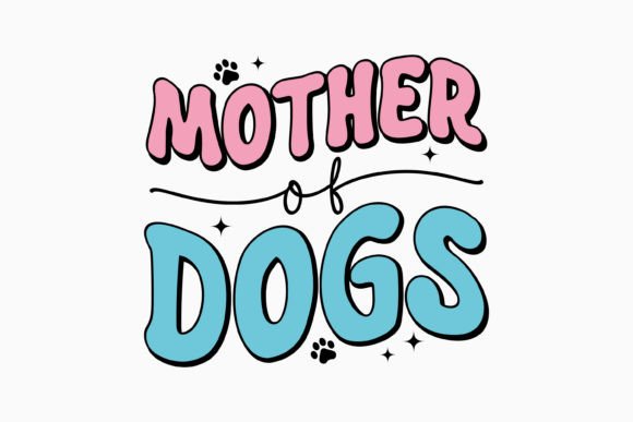Mother of Dogs Retro Svg