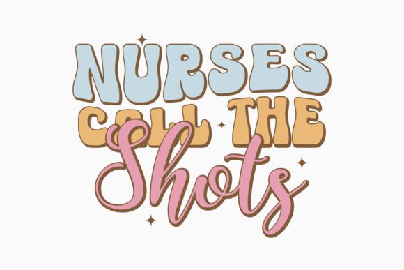 Nurses Call the Shots