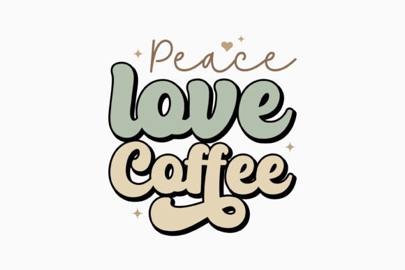 Peace Love Coffee Retro Coffee Svg