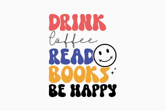 Retro Coffee Quote SVG Drink Coffee Read