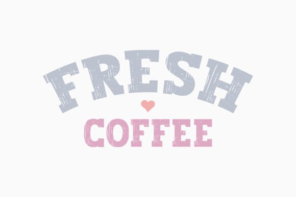 Retro Coffee Quote SVG Fresh Coffee
