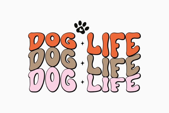 Retro Dog Quote SVG Dog Life