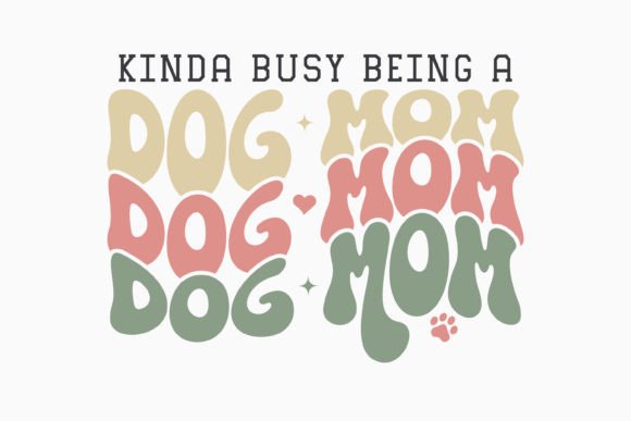 Retro Dog Quote SVG Kinda Busy Being a