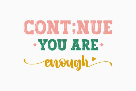 Retro Mental Health Quote SVG Continue