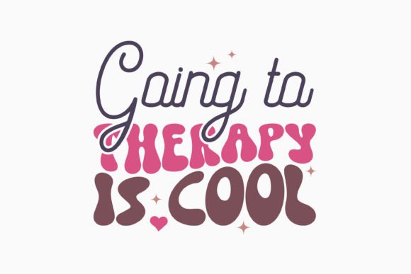 Retro Mental Health Quote SVG Going to