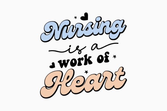Retro Nurse Quote SVG Nursing is a Work