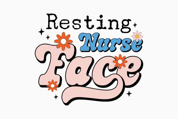 Retro Nurse Quote SVG Resting Nurse Face