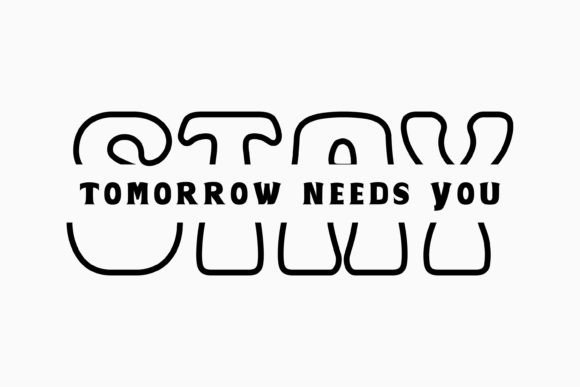 Stay Tomorrow Needs You Retro Mental